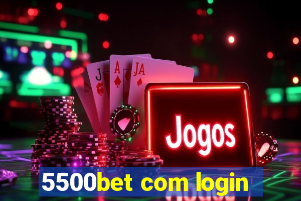 5500bet com login